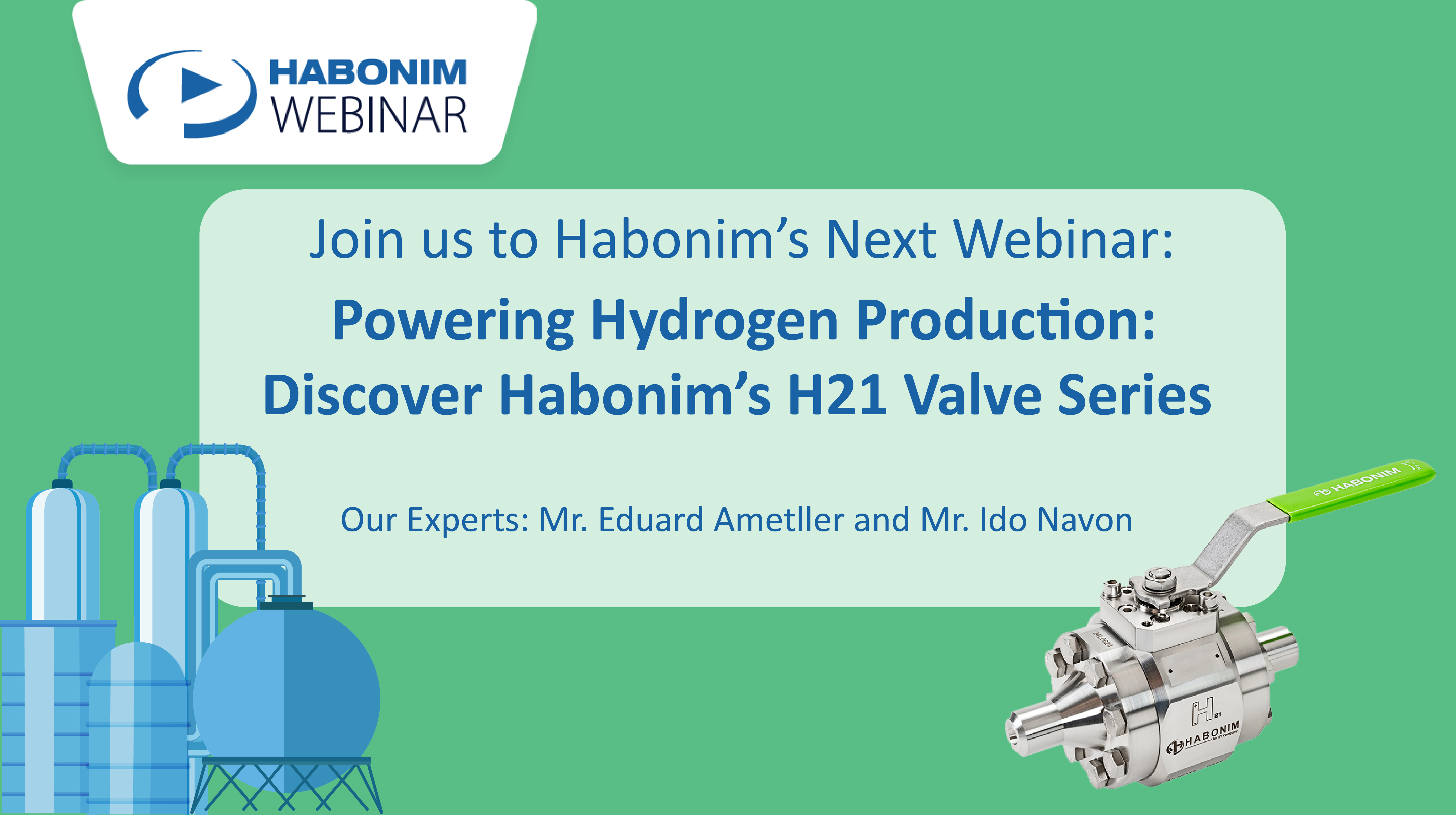 Powering Hydrogen Production: Discover Habonim’s H21 Valve Series
